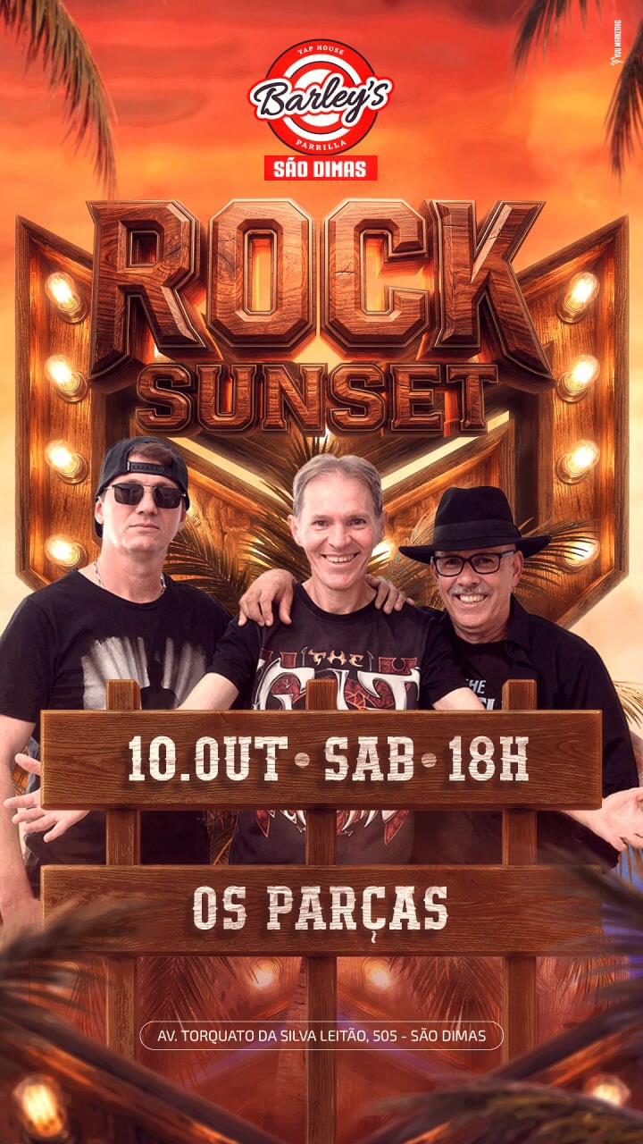 Rock Sunset com Os Parças no Barley's São Dimas
