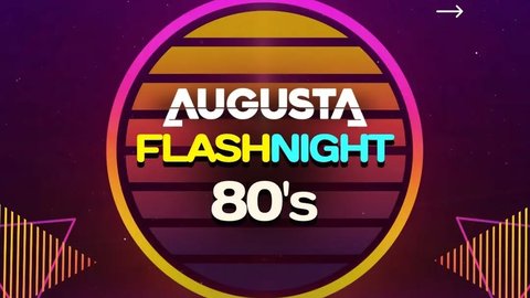 Flash Night 80's no Augusta