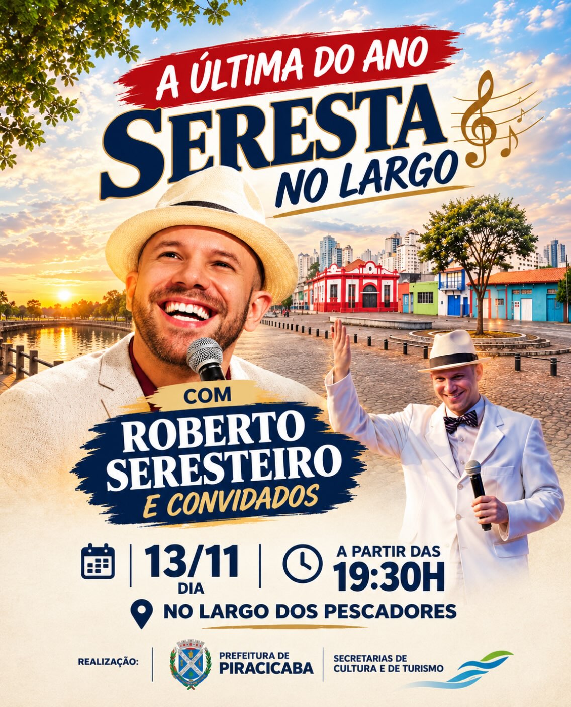 A Última do Ano - Seresta no Largo com Roberto Seresteiro e Convidados