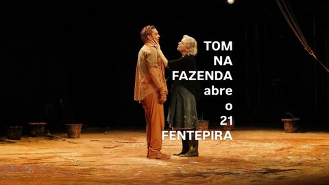 Tom na Fazenda - Abertura do 21º Fentepira
