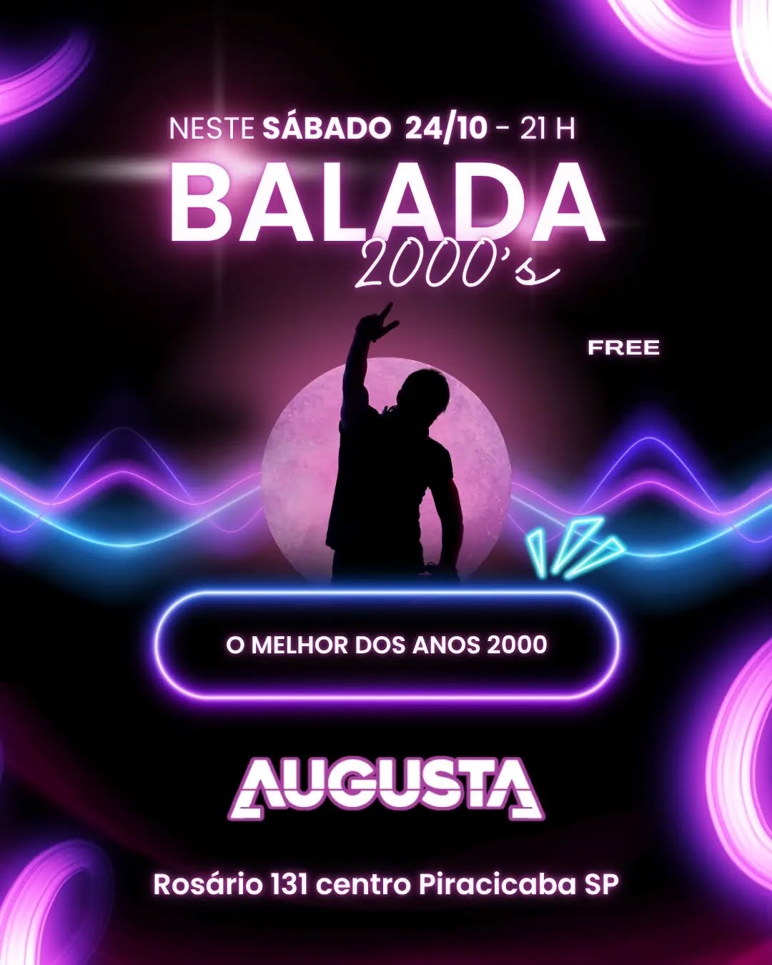 Balada 2000's no Augusta